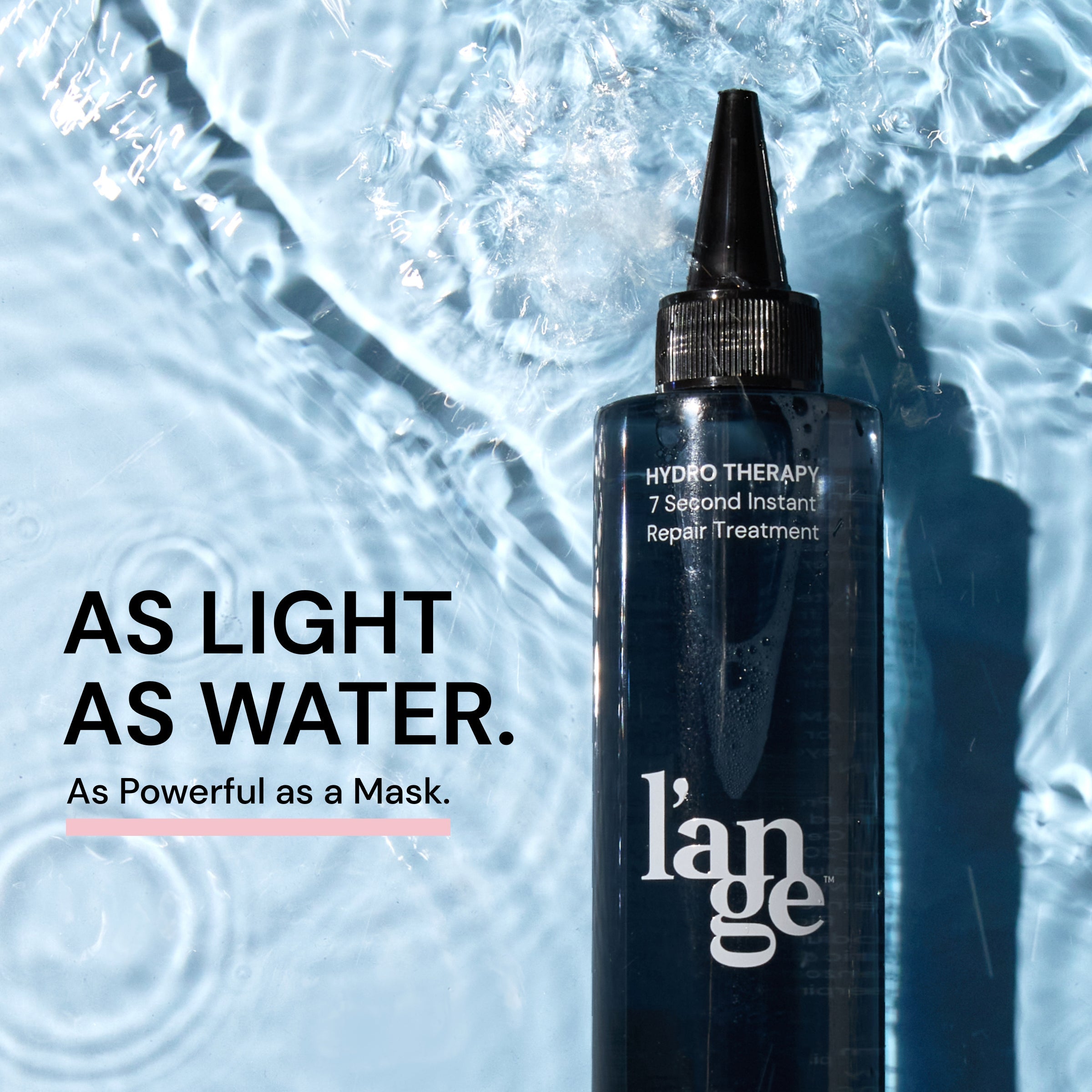 As light as water messaging with hydro therapy against water background.