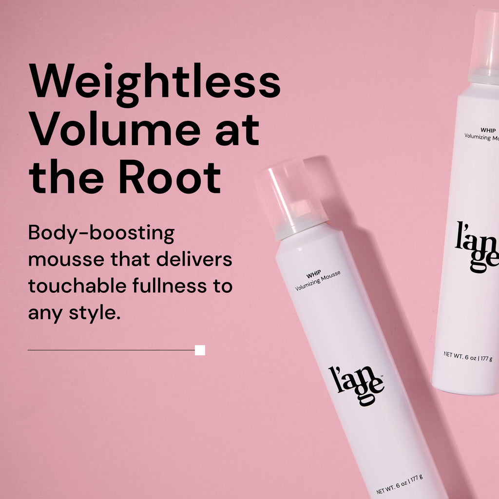 Two bottles of L’ange Whip Volumizing Mousse on a pink background. Bold black text reads: ‘Weightless Volume at the Root.’ Subheading says: ‘Body-boosting mousse that delivers touchable fullness to any style